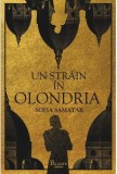Un străin &icirc;n Olondria - Hardcover - Sofia Samatar - Paladin