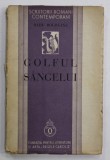 RADU BOUREANU - GOLFUL SANGELUI , VERSURI , 1936 , DEDICATIE *