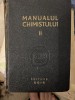 Manualul chimistului (volumul II, partea IV) - Carol Lakner coord. - 1948