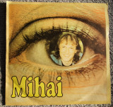 Mihai, Mihai Constantinescu, disc vinil Electrecord 1995, stare f buna, Pop