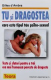 Cumpara ieftin Tu si dragostea. Care este tipul tau psiho-sexual - 2001 - Gilles D Ambra (BF170)