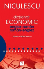 Dictionar economic englez-roman, roman-englez - Violeta Nastasescu foto