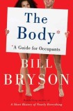 The Body: A Guide for Occupants