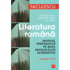 Literatura romana clasele 9-12 Manual preparator Ed. 2012 - Catrinel Popa, Marinela Popa foto