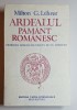 Milton G. Lehrer &ndash; Ardealul Păm&acirc;nt Rom&acirc;nesc (1991) &ndash; ediție document istoric, rară