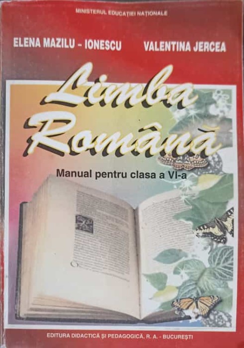 LIMBA ROMANA. MANUAL PENTRU CLASA A VI-A-ELENA MAZILU-IONESCU-241560