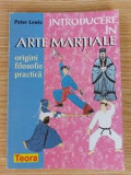 Introducere in arte martiale- Peter Lewis