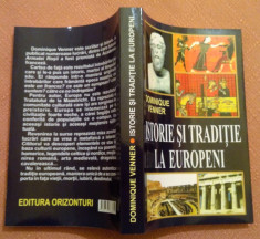Istorie Si Traditie La Europeni - Dominique Venner foto