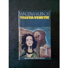 WACLAW KUBACKI - TRISTA VENETIE