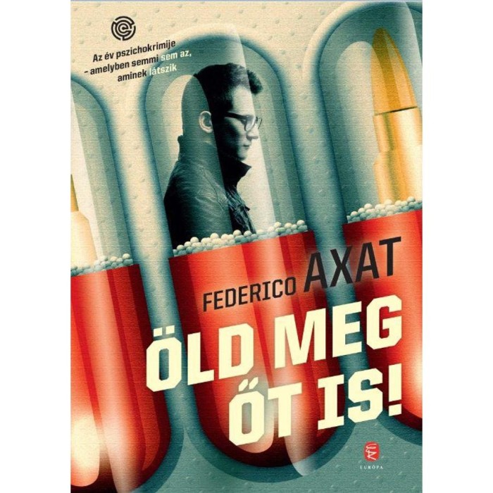 &Ouml;ld meg őt is! - Federico Axat