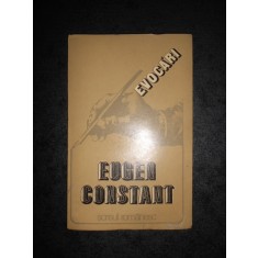 EUGEN CONSTANT - EVOCARI