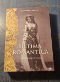 Ultima romantica biografia Reginei Maria Hannah Pakula