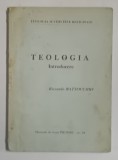 TEOLOGIA , INTRODUCERE de RICCARDO BATTOCCHIO , 1993