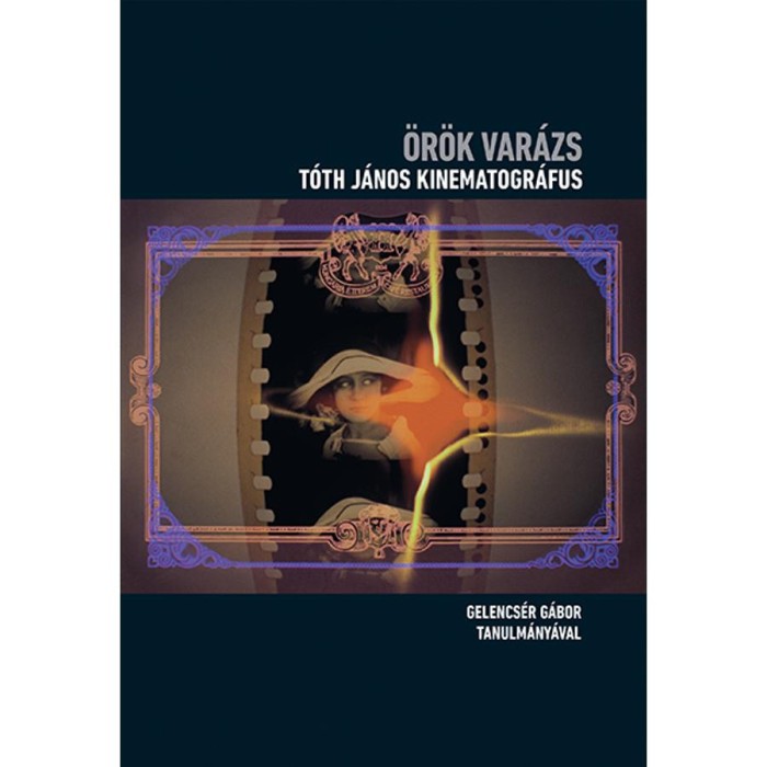 &Ouml;r&ouml;k var&aacute;zs - T&oacute;th J&aacute;nos kinematogr&aacute;fus - Cd mell&eacute;klettel - Gelencs&eacute;r G&aacute;bor