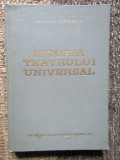 Istoria teatrului universal - OCTAVIAN GHEORGHIU , volumul 1 , editie 1963