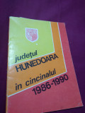JUDETUL HUNEDOARA IN CINCINALUL 1986-1990