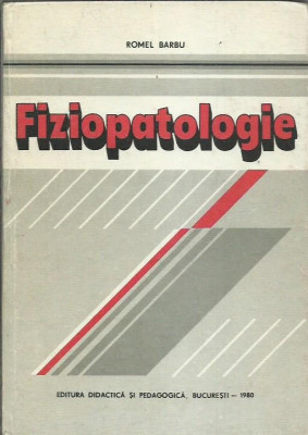 AS - BARBU ROMEL - FIZIOPATOLOGIE foto