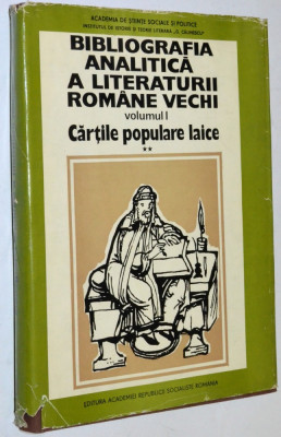 Bibliografia analitica a literaturii romane vechi vol. 1 foto