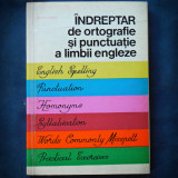 Cumpara ieftin INDREPTAR DE ORTOGRAFIE SI PUNCTUATIE A LIMBII ENGLEZE - EDITH ILOVICI