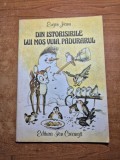 Carte pentru copii - din istorisirile lui mos vuia padurarul - din anul 1988