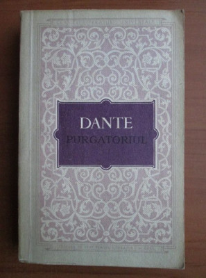 Dante Alighieri - Purgatoriul (1956, contine sublinieri) foto