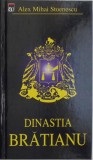 Dinastia Bratianu (Roman foileton) &ndash; Alex Mihai Stoenescu