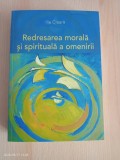 Ilie Cioara - Redresarea morala si spirituala a omenirii