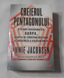 Annie Jacobsen - Creierul Pentagonului - O Istorie Necenzurata a Darpa