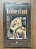 Psihoterapie | Irenaeus Eibl Eibesfeldt - Iubire si ura