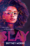 Slay | Brittney Morris, 2020