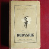 Familia Rubaniuk - Evgheni Popovkin (Editura Militară a Ministerului Forțelor Armate ale R.P.R., 1956, roman sovietic tradus &icirc;n rom&acirc;nă)
