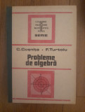 C. Cosnita - Probleme De Algebra, Alta editura