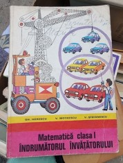 MATEMATICA CLASA I. INDRUMATORUL INVATATORULUI - GH. HERESCU foto