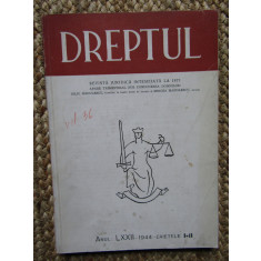 DREPTUL RIVISTA JURIDICA ANUL LXXII -1944 CAIETELE I - II