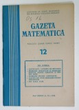 GAZETA MATEMATICA , PUBLICATIE LUNARA PENTRU TINERET , NR. 12 , 1978