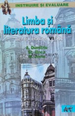 Limba si literatura romana pentru clasa a VI-a - 2002 - Antonia Dimieru ($K141)