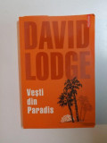 VESTI DIN PARADIS de DAVID LODGE , 2003