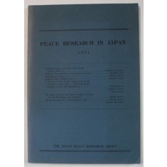 PEACE RESEARCH IN JAPAN , 1971