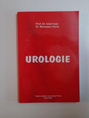 UROLOGIE de IOIART IOAN , MURESANU HORIA , 2002 foto