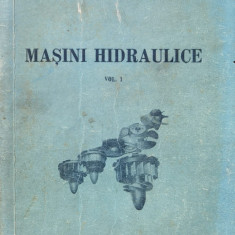 Masini Hidraulice Vol. 1 - Dorin Pavel ,560918