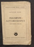 Octavian Goga - Fragmente auto-biografice. Marturisiri literare (1933)