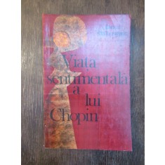 EMILE VUILLERMOZ - VIATA SENTIMENTALA A LUI CHOPIN