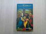 IISUS, FIUL OMULUI - Kahlil Gibran - Editura Nemira, 2008, 273 p., Alta editura