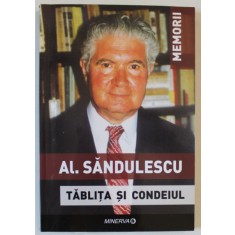 TABLITA SI CONDEIUL de AL. SANDULESCU , 2010 , DEDICATIE *