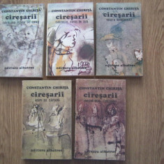 CONSTANTIN CHIRIȚĂ - CIREȘARII - SET COMPLET - 5 VOLUME