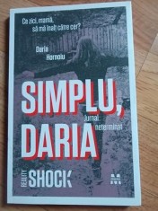 Simplu, Daria. Jurnal neterminat- Daria Hornoiu