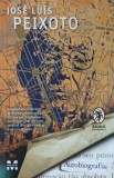 Autobiografia - Jose Luis Peixoto