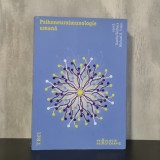 Kavita Vedhara; Michael R. Irwin - Psihoneuroimunologie umană | psihoneuroimunologie, stres și imunitate, psihologie medicală
