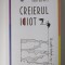 Dean Burnett - Creierul idiot
