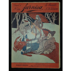 TARANU N. D. &amp; RANETTI G., FURNICA (Revista Umoristica), Anul V, Numarul 232, Bucuresti, 1909